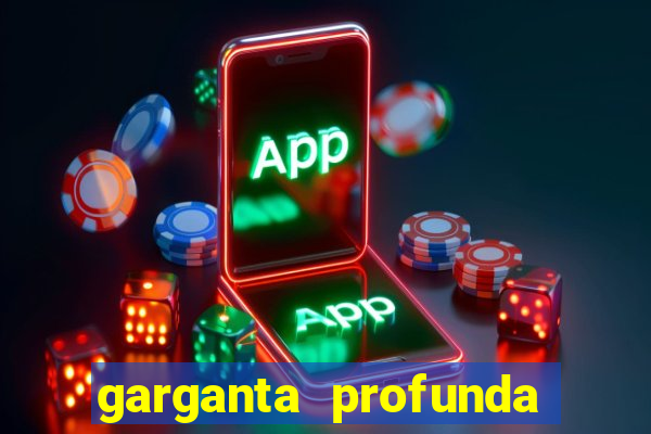 garganta profunda porto alegre